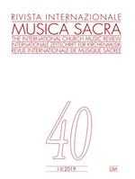 Rivista internazionale di musica sacra (2019). Vol. 1-2