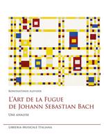 L'art de la fugue de Johann Sebastian Bach. Une analyse
