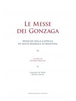 Le messe dei Gonzaga. Giaches de Wert. Musica sacra
