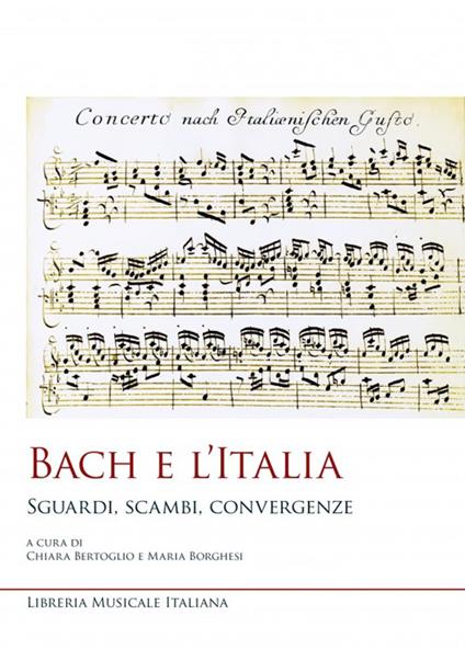 Bach e l’Italia. Sguardi, scambi, convergenze - copertina