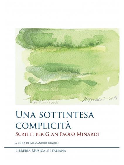 Una sottintesa complicità. Scritti per Gian Paolo Minardi - copertina