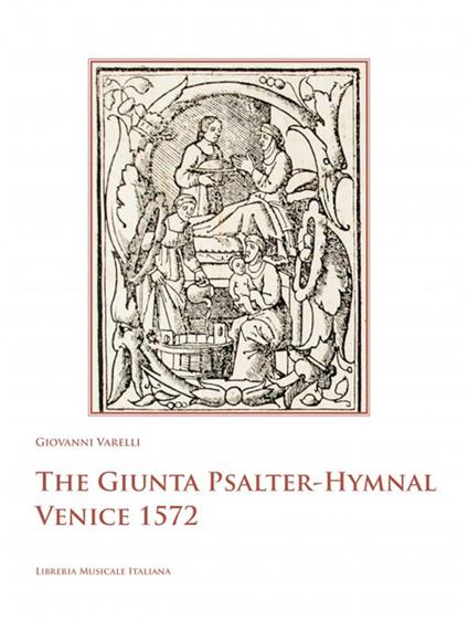 The Giunta Psalter-Hymnal Venice 1572 - Giovanni Varelli - copertina