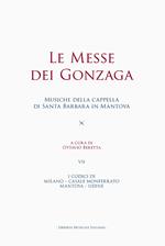 Le messe dei Gonzaga. I codici di Milano, Casale Monferrato, Mantova, Udine