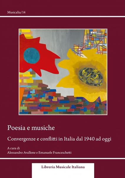 Poesia e musiche. Convergenze e conflitti in Italia dal 1940 ad oggi - copertina