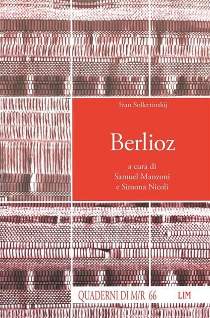 Berlioz - Ivan Sollertinskij,Samuel Manzoni,Simona Nicoli - ebook