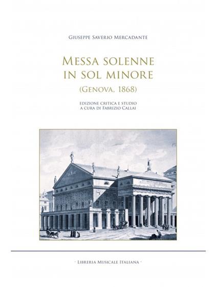 Messa solenne in Sol minore (Genova, 1868). Ediz. critica - Giuseppe Saverio Mercadante - copertina