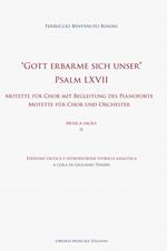 «Gott erbarme sich unser» Psalm LXVII. Motette für Chor mit Begleitung des Pianoforte Motette für Chor und Orchester. Musica sacra. Vol. 2