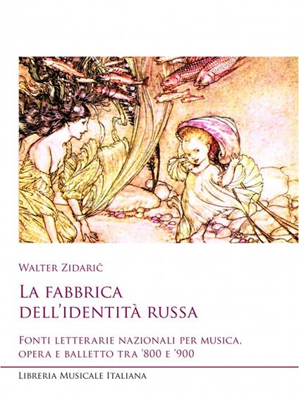 La fabbrica dell'identità russa. Fonti letterarie - Walter Zidaric - copertina