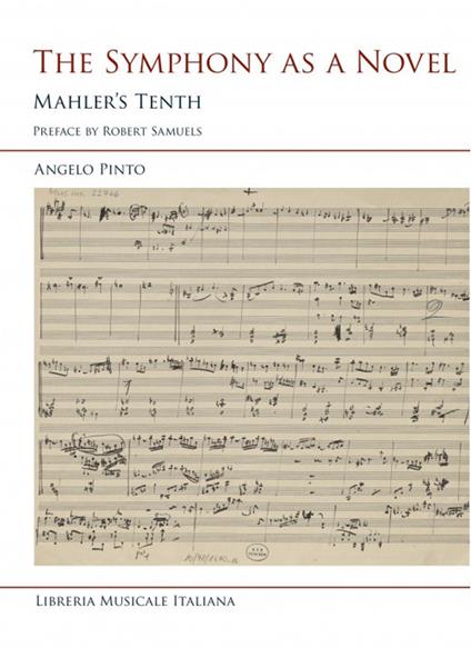 The symphony as a novel. Mahler's Tenth - Angelo Pinto - copertina