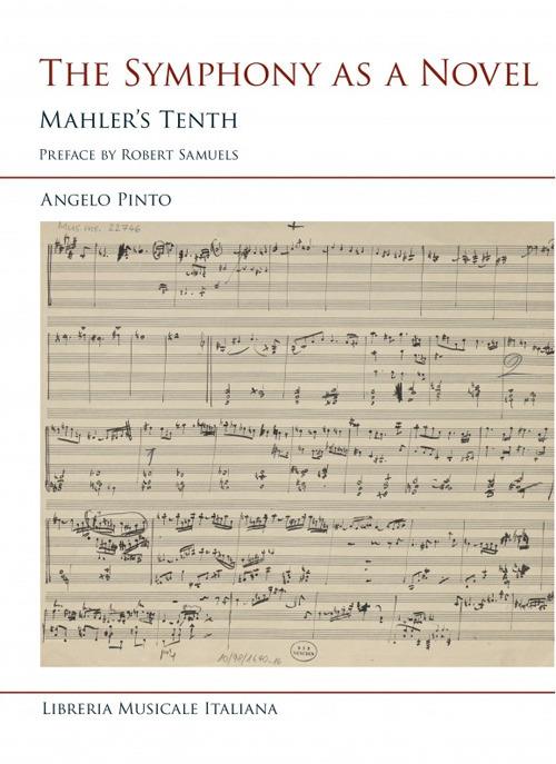 The symphony as a novel. Mahler's Tenth - Angelo Pinto - copertina
