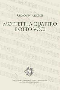 Libro Mottetti a quattro e otto voci Giovanni Giorgi