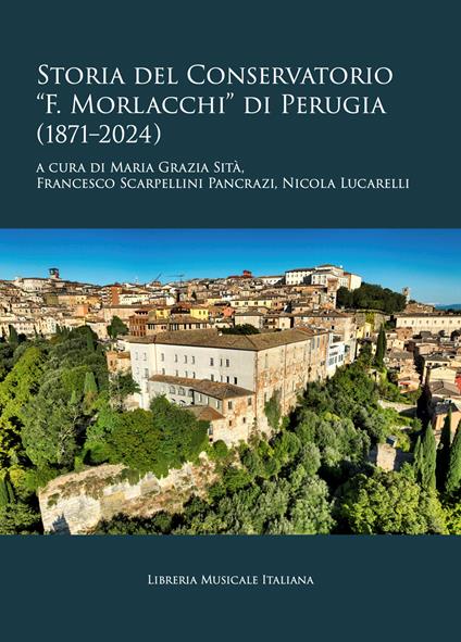 Storia del Conservatorio «F. Morlacchi» di Perugia (1871-1924) - copertina