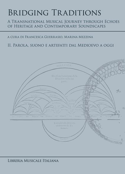 Bridging Traditions. A Transnational Musical Journey through Echoes of Heritage and Contemporary Soundscapes. Vol. 2: Parola, suono e artefatti dal Medioevo a oggi - copertina
