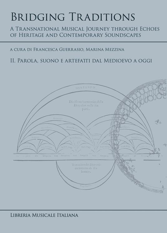 Bridging Traditions. A Transnational Musical Journey through Echoes of Heritage and Contemporary Soundscapes. Vol. 2: Parola, suono e artefatti dal Medioevo a oggi - copertina