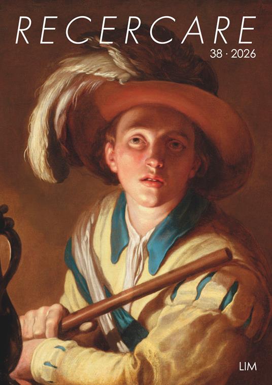 Recercare. Rivista per lo studio e la pratica della musica antica. Ediz. italiana e inglese (2026). Vol. 38 - copertina