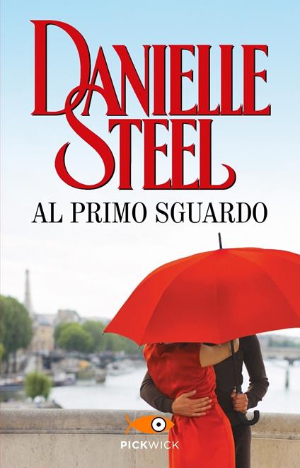 Al primo sguardo - Danielle Steel - copertina