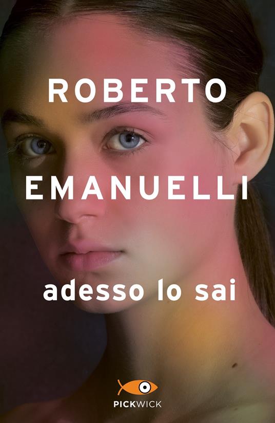 Adesso lo sai - Roberto Emanuelli - copertina