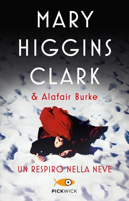 Un respiro nella neve - Mary Higgins Clark,Alafair Burke - copertina