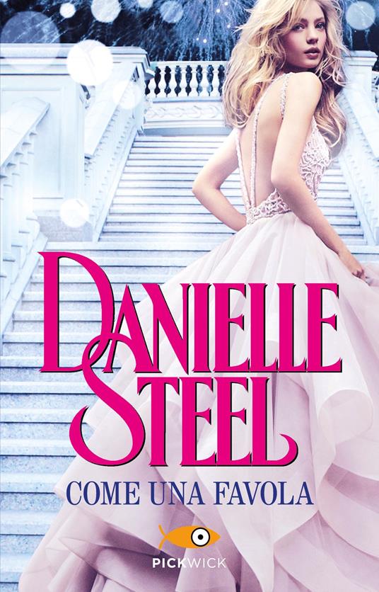 Come una favola - Danielle Steel - copertina