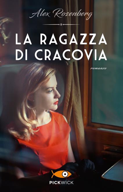 La ragazza di Cracovia - Alex Rosenberg - copertina