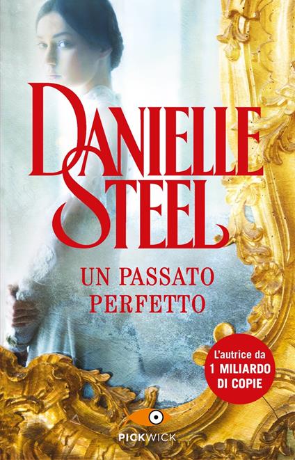 Un passato perfetto - Danielle Steel - copertina
