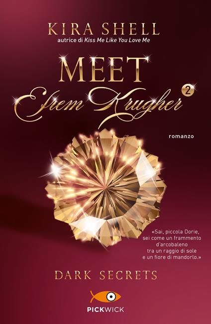 Dark secrets. Meet Efrem Krugher. Ediz. italiana. Vol. 2 - Kira Shell - copertina