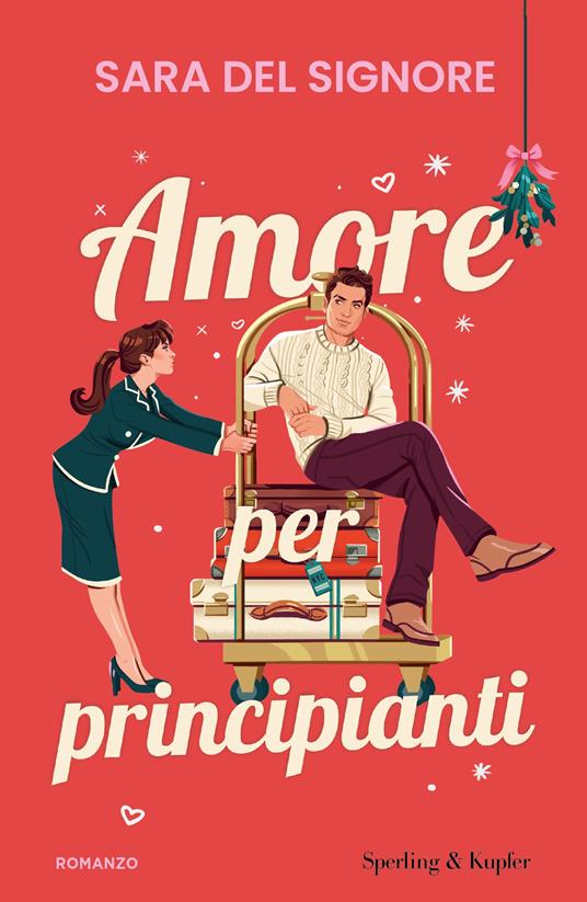 Amore per principianti - Sara Del Signore - copertina