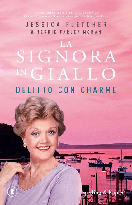 Delitto con charme. La signora in giallo - Jessica Fletcher,Terrie Farley Moran - copertina