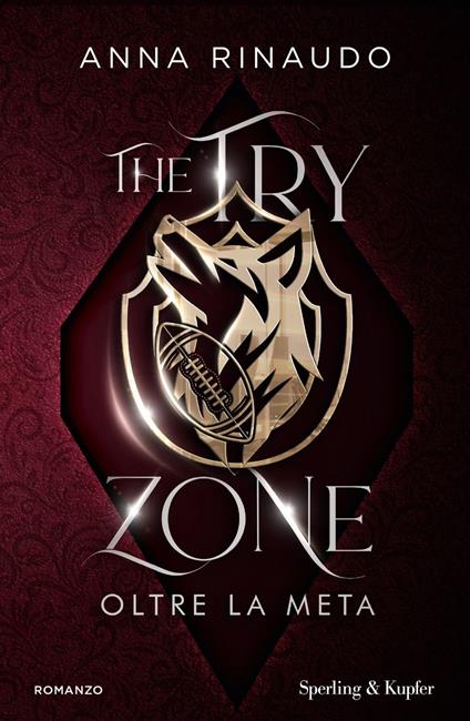 The try zone. Oltre la meta - Anna Rinaudo - copertina