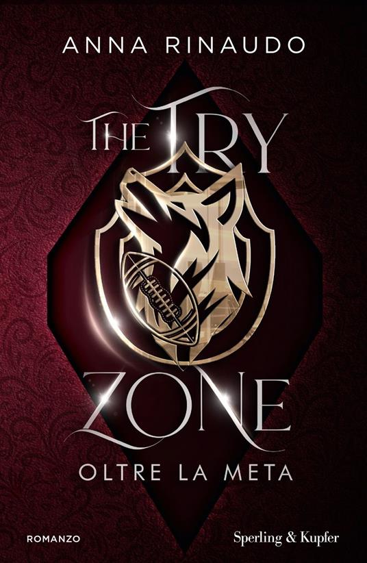 The try zone. Oltre la meta - Anna Rinaudo - copertina