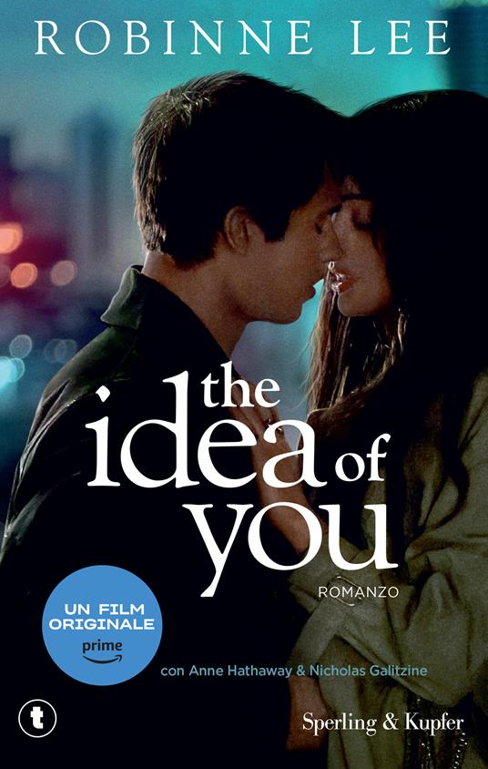 The idea of you. Ediz. italiana - Robinne Lee - copertina