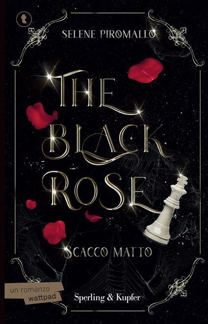 Scacco matto. The black rose. Vol. 3 - Selene Piromallo - copertina