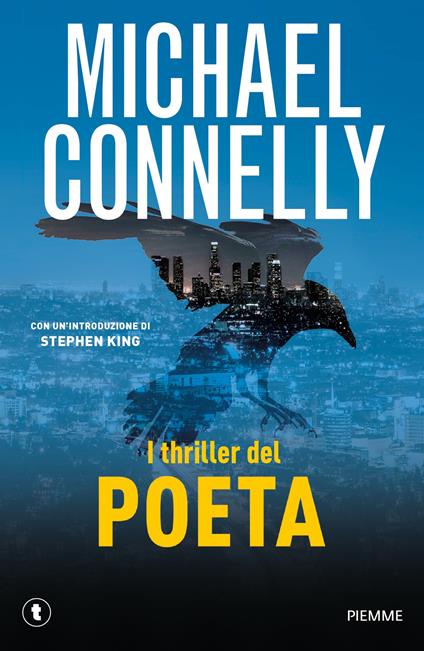 I thriller del poeta: Il poeta-Il poeta è tornato - Michael Connelly - copertina