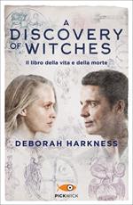 Il libro della vita e della morte. A discovery of witches. Vol. 1