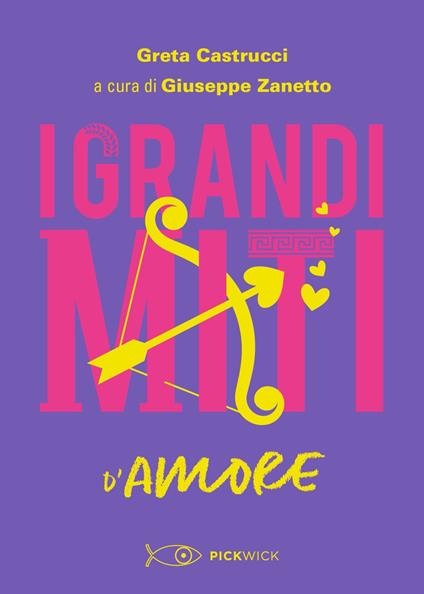 I grandi miti d'amore - Greta Castrucci - copertina
