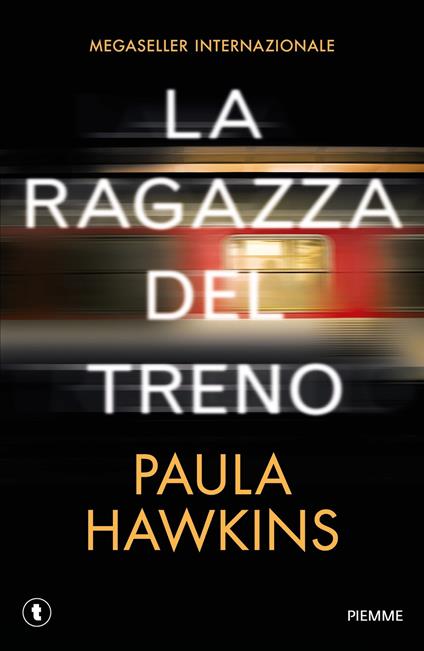 La ragazza del treno. Ediz. speciale - Paula Hawkins - copertina