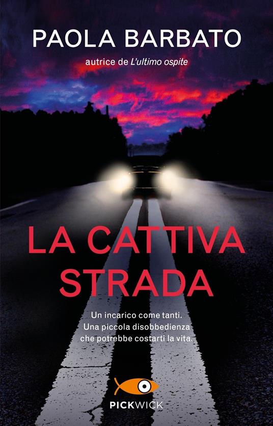 La cattiva strada - Paola Barbato - copertina
