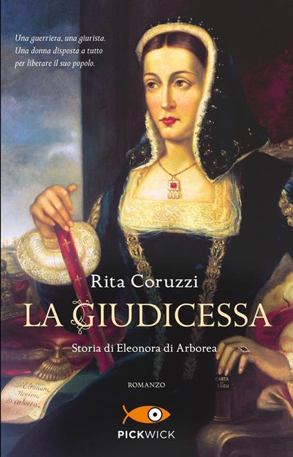 La giudicessa. Storia di Eleonora di Arborea - Rita Coruzzi - copertina