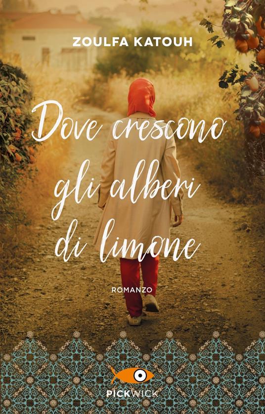 Dove crescono gli alberi di limone - Zoulfa Katouh - copertina