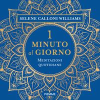 Calloni 1 minuto al giorno - Selene Calloni Williams - Libro - Piemme ...