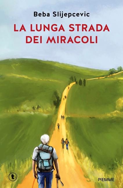 La lunga strada dei miracoli - Beba Slijepcevic - copertina