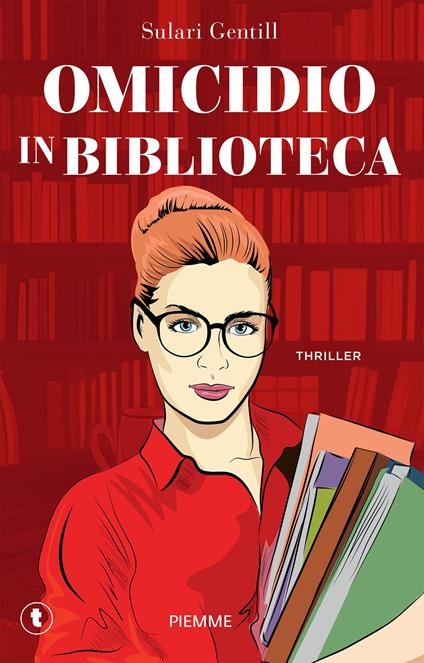 Omicidio in biblioteca - Sulari Gentill - copertina