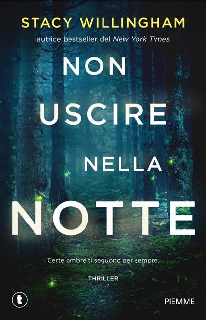 Non uscire nella notte - Stacy Willingham - copertina