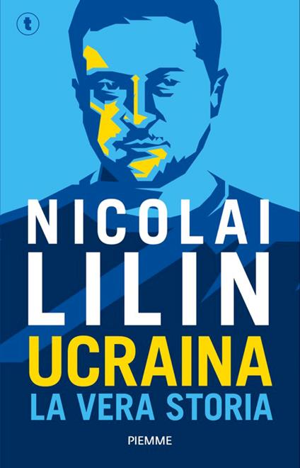 Ucraina. La vera storia - Nicolai Lilin - copertina