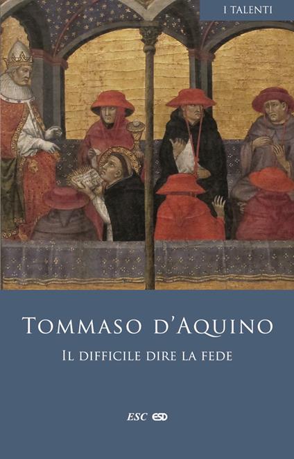 Il difficile dire la fede. Contra errores Graecorum - d'Aquino (san) Tommaso - copertina