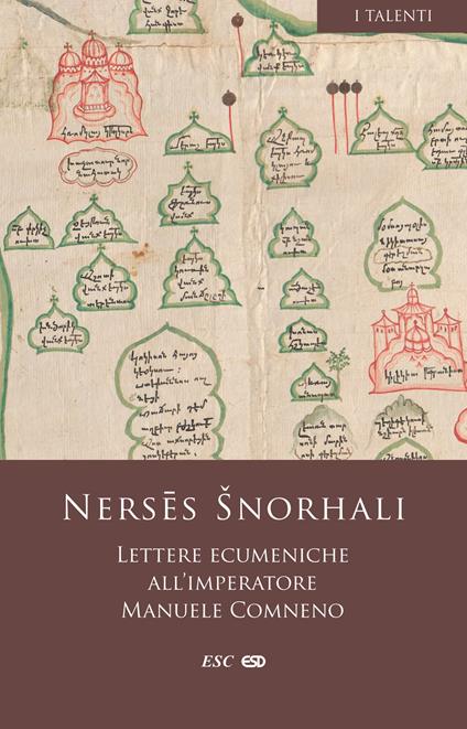 Lettere ecumeniche all'imperatore Manuele Comneno - Nerses Šnorhali - copertina