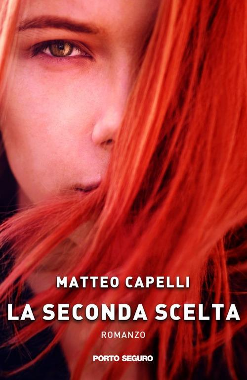 La seconda scelta - Matteo Capelli - copertina