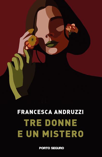 Tre donne e un mistero - Francesca Andruzzi - copertina