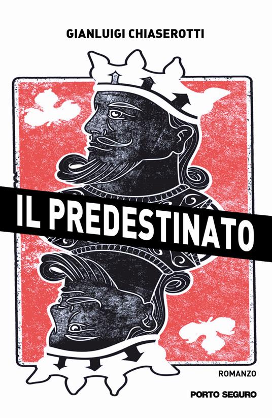 Il predestinato - Gianluigi Chiaserotti - copertina