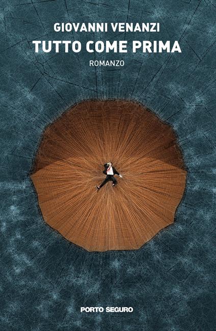 Tutto come prima - Giovanni Venanzi - copertina